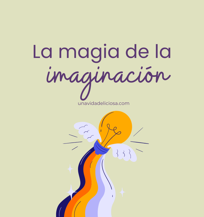 la magia de la imaginación