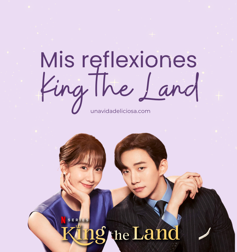 King the Land: Reflexiones sobre, justicia laboral, sueños y el buen amor